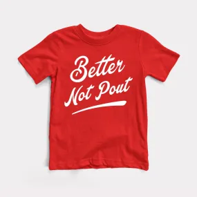 Better Not Pout Toddler Tee