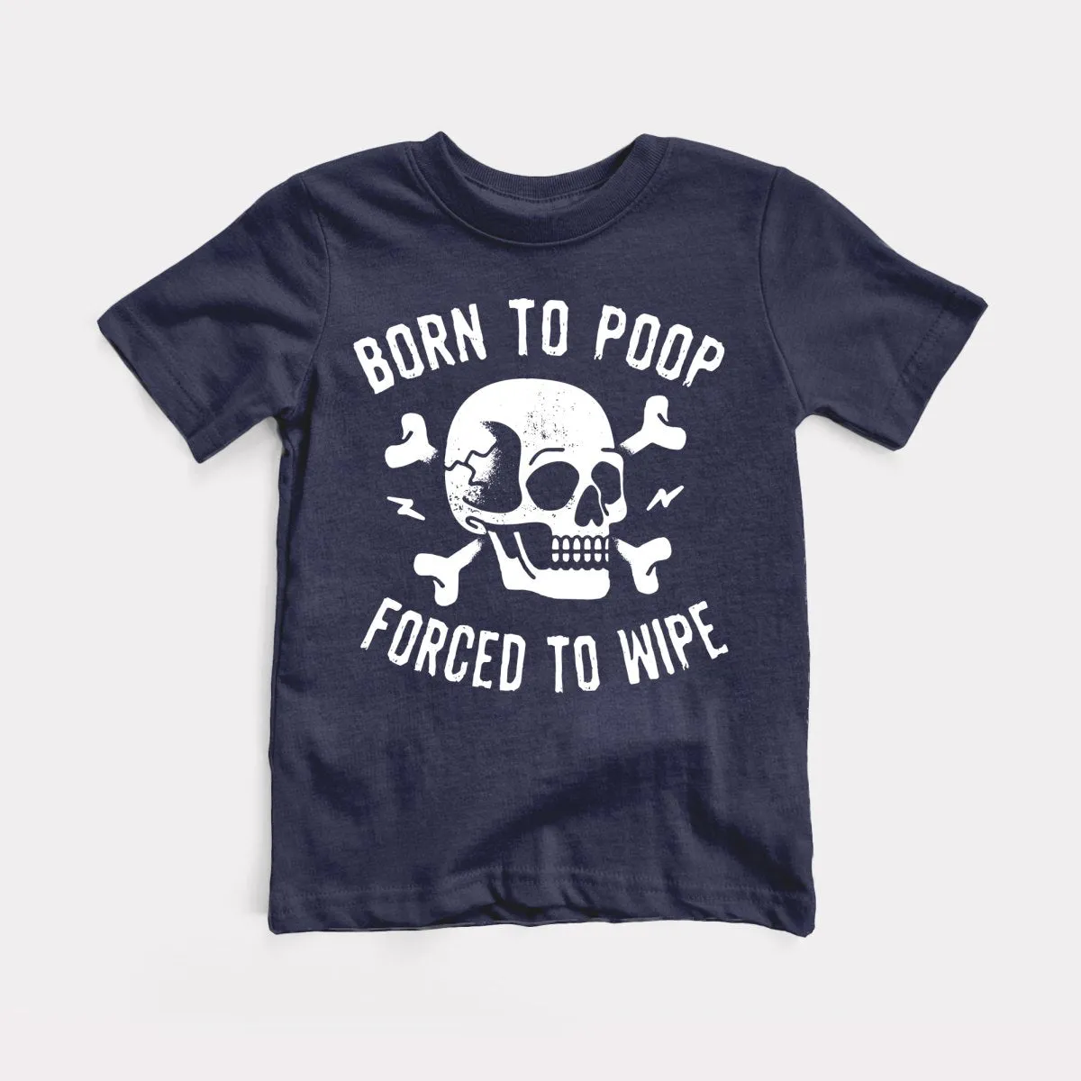 Born To Poop Toddler Tee