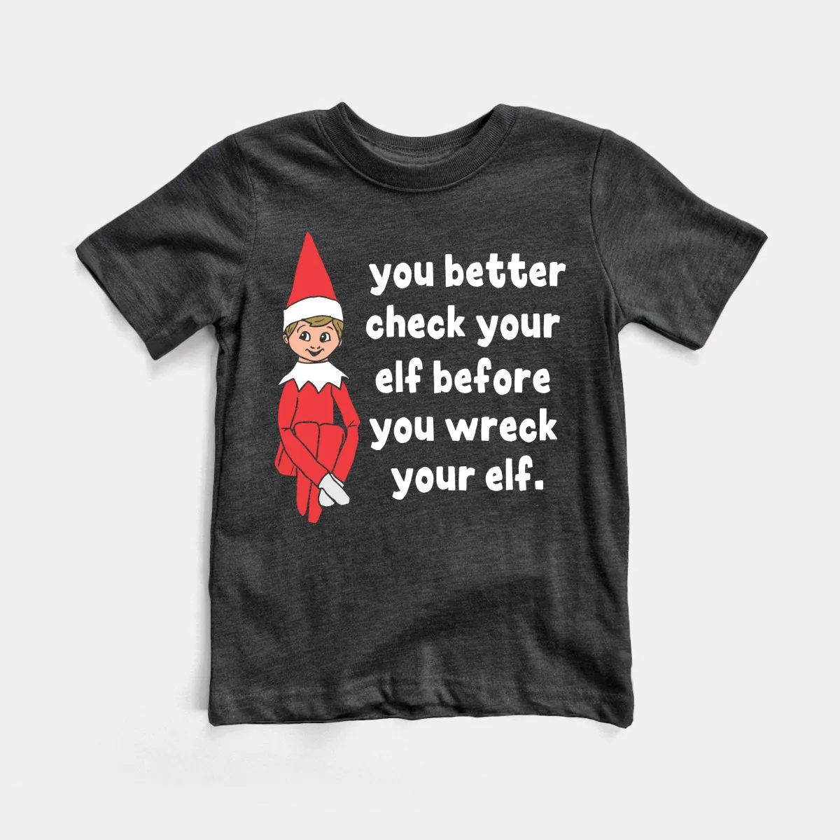 Check Your Elf Toddler Tee