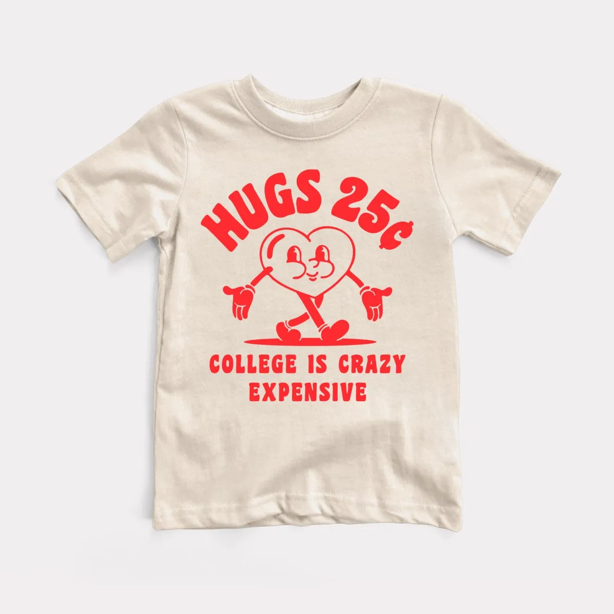 Hugs 25 Cents Toddler Tee