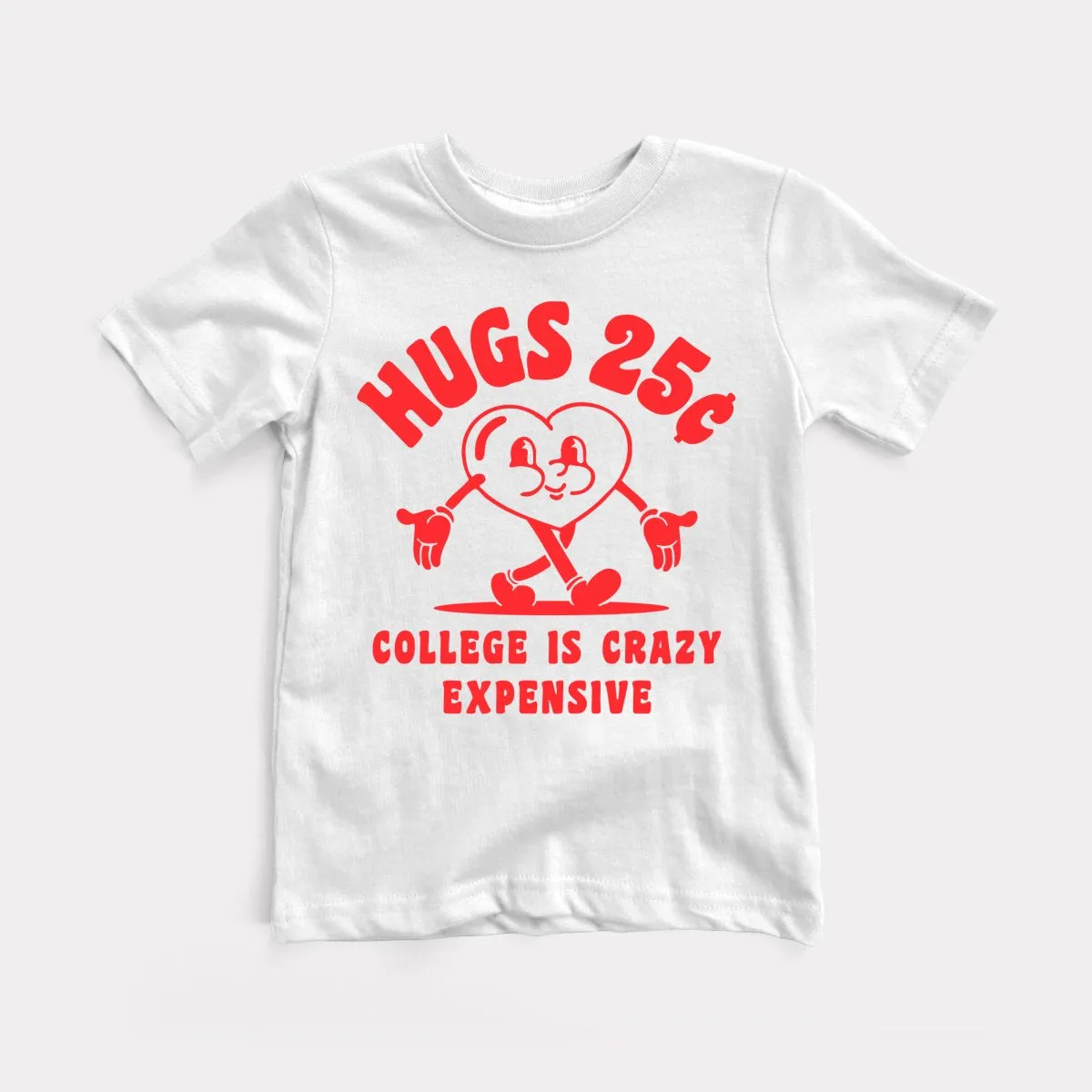 Hugs 25 Cents Toddler Tee