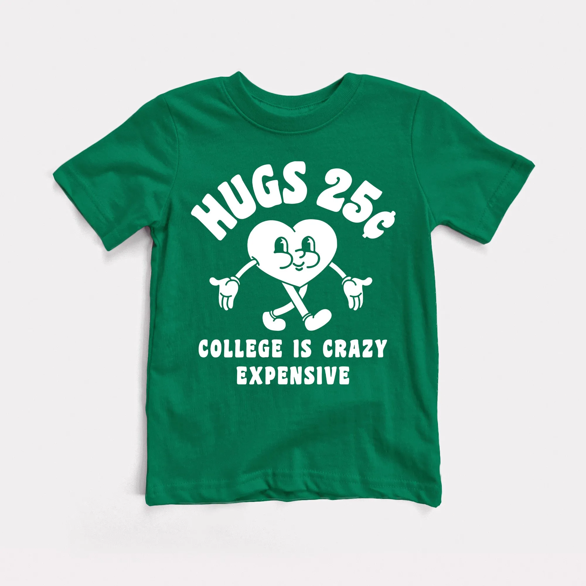 Hugs 25 Cents Toddler Tee