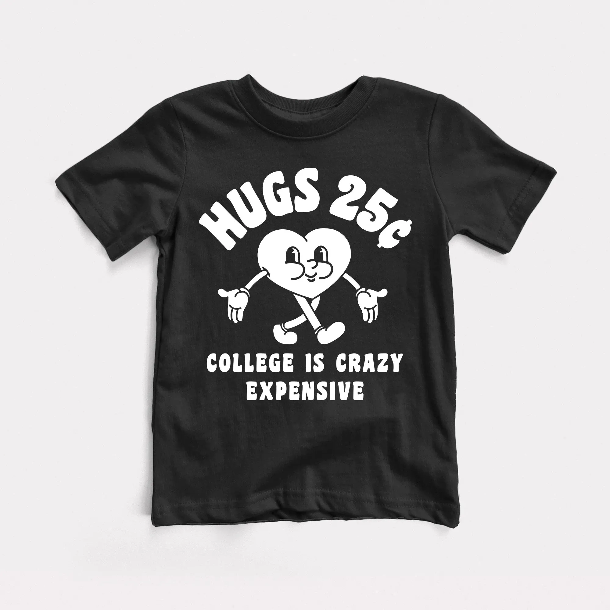 Hugs 25 Cents Toddler Tee