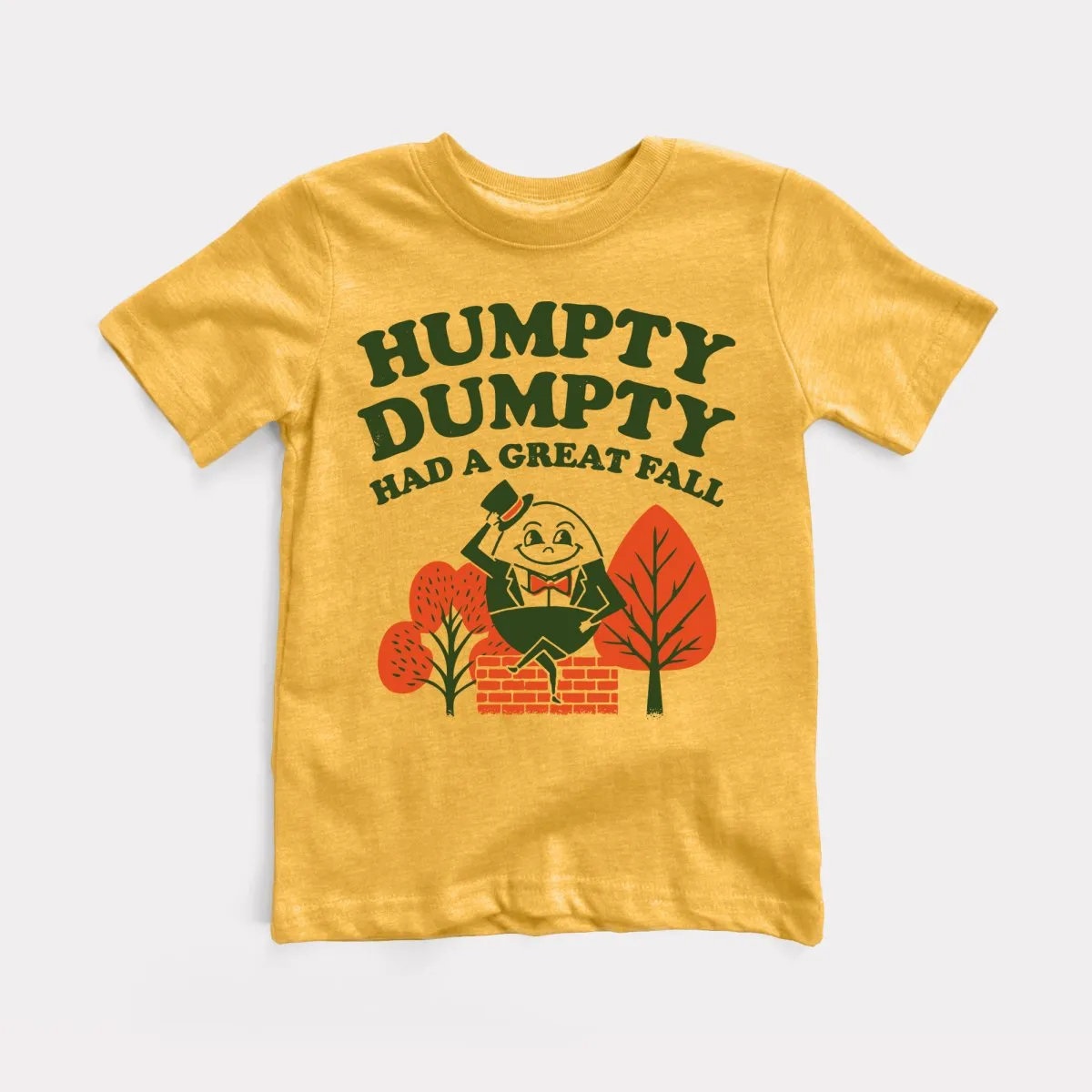 Humpty Dumpty Had A Great Fall Toddler Tee