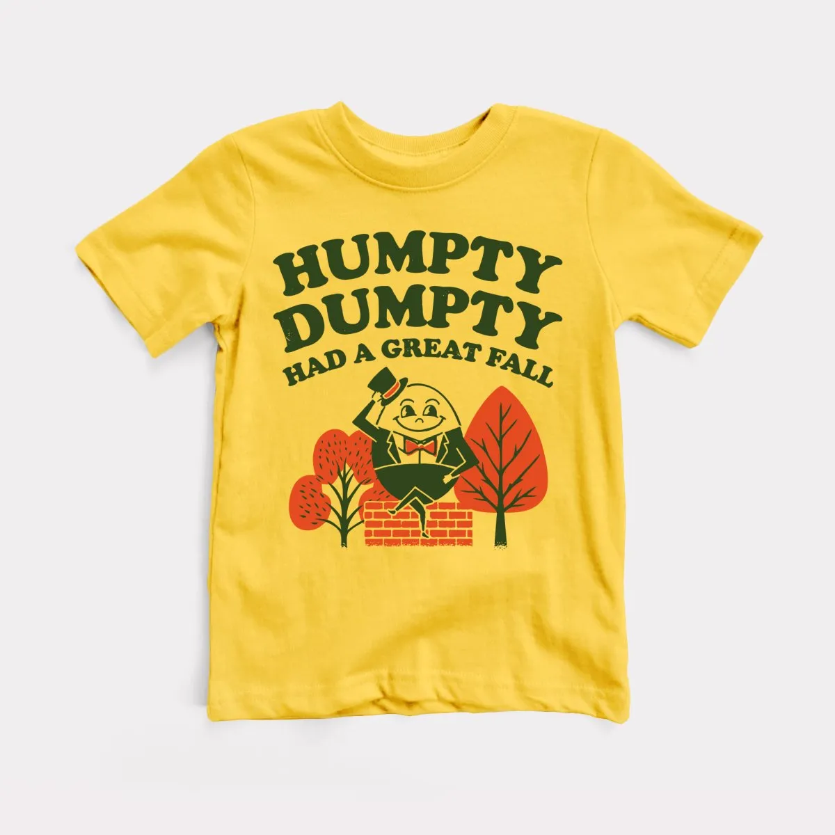 Humpty Dumpty Had A Great Fall Toddler Tee