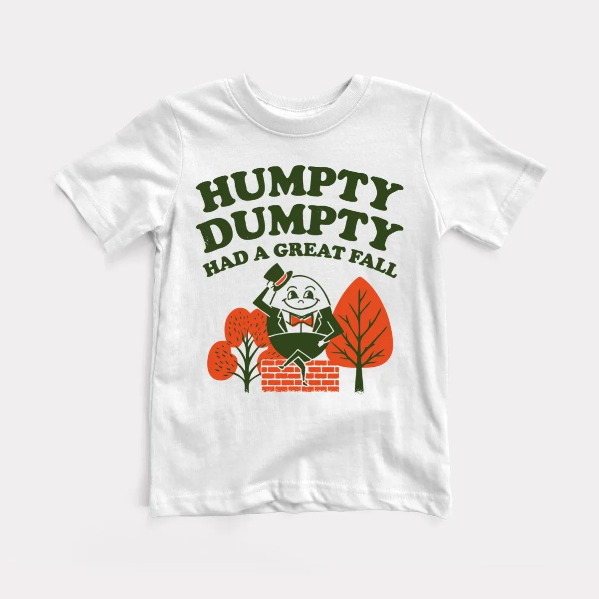 Humpty Dumpty Had A Great Fall Toddler Tee