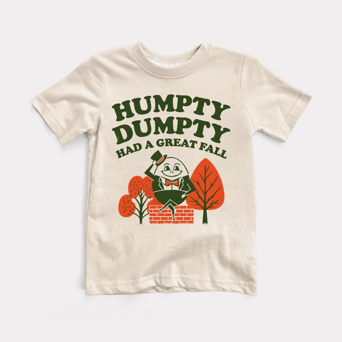 Humpty Dumpty Had A Great Fall Toddler Tee