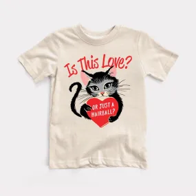 Is This Love Toddler Tee