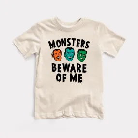 Monsters Beware Of Me Toddler Tee