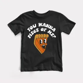 You Wanna Piece Of Me Toddler Tee